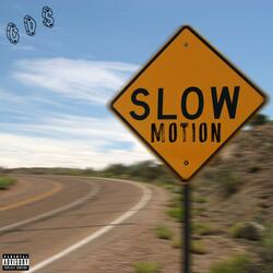 Slow Motion (feat. DanP & Spad)