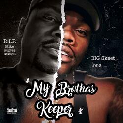 My Brothas Keeper