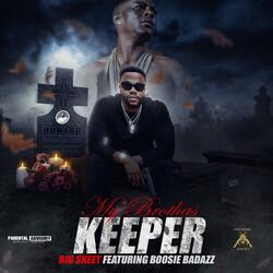My Brothas Keeper (PART 2) (feat. Boosie Badazz)
