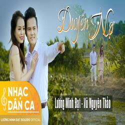 Duyên Nợ (Nhạc Dân Ca) - Lương Minh Đạt