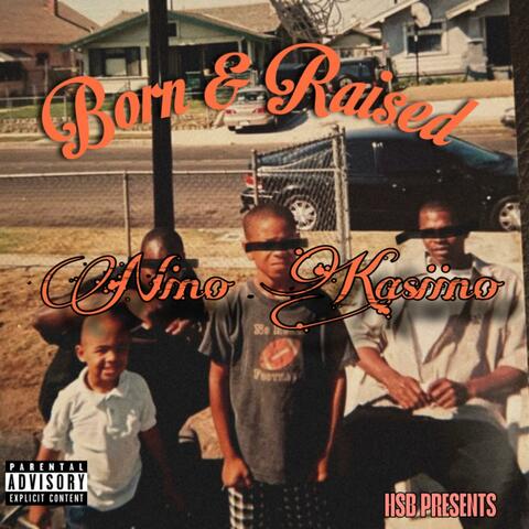 Born & Raised