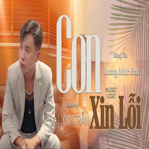 Con Xin Lỗi - LYVU TRẦN
