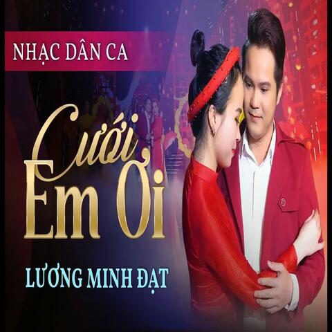 Cưới Em ƠI