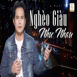 Nghèo Giàu Như Nhau