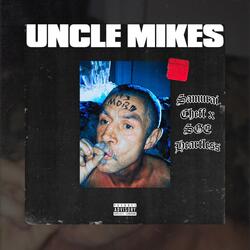 Uncle Mikes (feat. SGE Heartless)