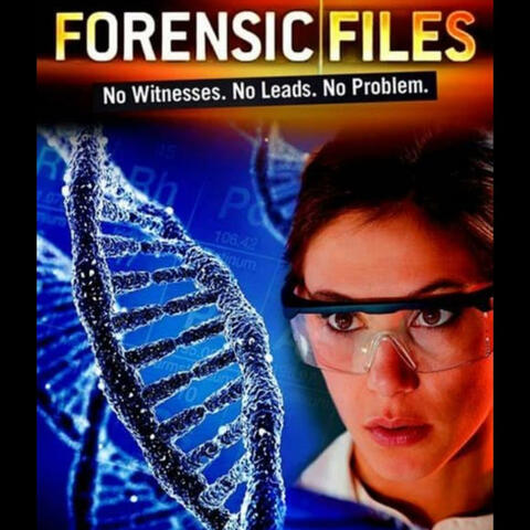 FORENSIC FILES