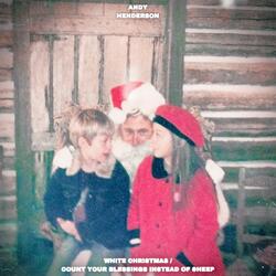 White Christmas / Count Your Blessings