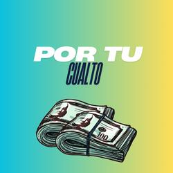 Por Tu Cualto