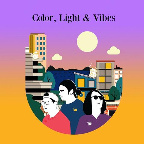 Color, Light & Vibes (feat. Manyxboy & Dew Parthan)