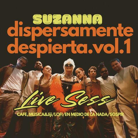 Dispersamente Despierta, Vol. 1 (Live Session)
