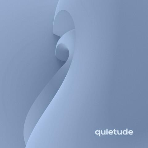 Quietude