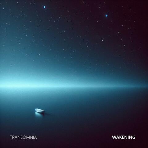 Wakening