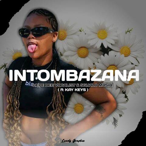 INTOMBAZANA (Radio Edit)