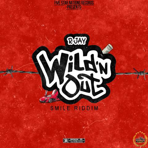 Wildn' Out (Smile Riddm)