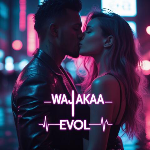 WAJAKAA EVOL sensual, hypnotic, seductive and untamed