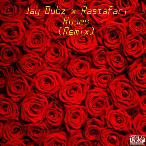 Roses (feat. Rastafari) [Remix]