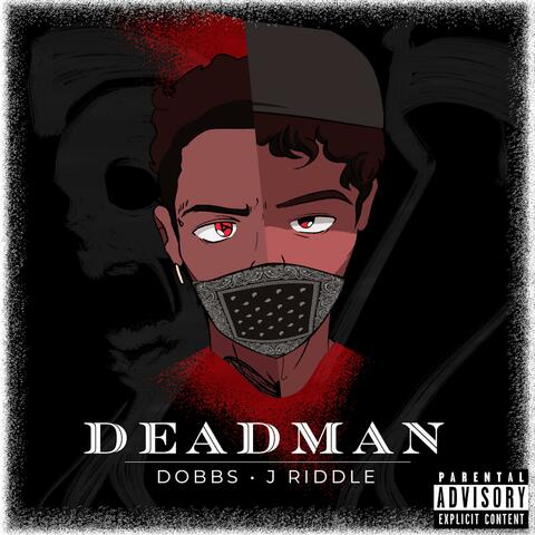 Deadman (feat. Dobbs)