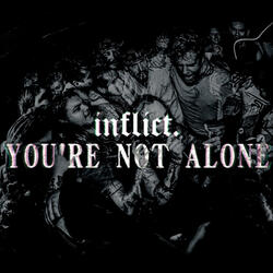 You're Not Alone
