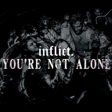 You're Not Alone
