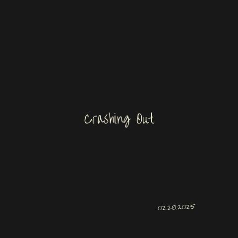 Crashing Out (feat. G Grizl)