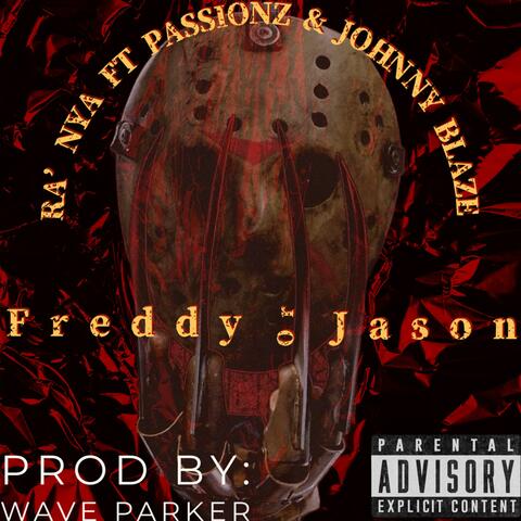 Freddy Or Jason (feat. Passionz & Johnny Blaze)