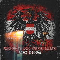 Red-White-Red Until Death