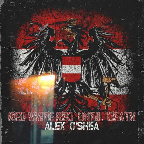 Red-White-Red Until Death