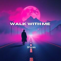 Walk With Me Remix