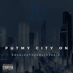 Put My City On