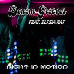 Night in motion (feat. Elysia Ray)