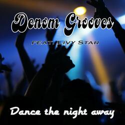 Dance the night away (feat. Livy Star)