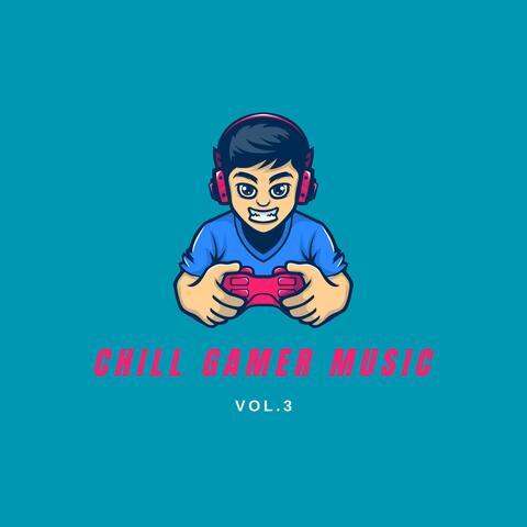 Chill Gamer Music, Vol. 1