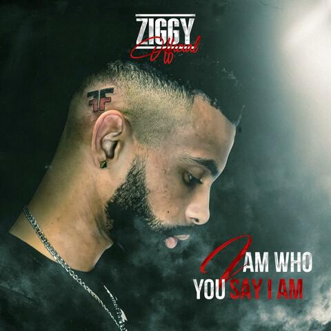 I Am Who You Say I Am