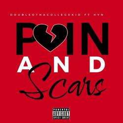 Pain and Scars (feat. HYN)