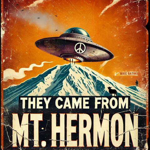 They Came from Mt. Hermon