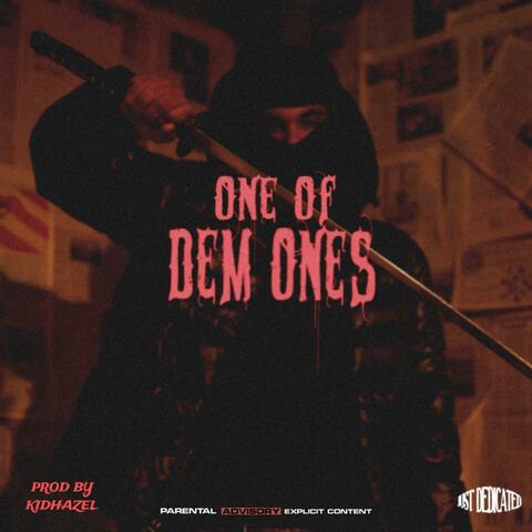 One Of Dem Ones