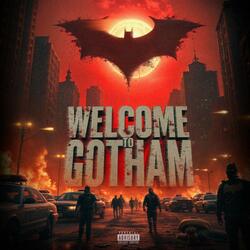 WELCOME TO GOTHAM