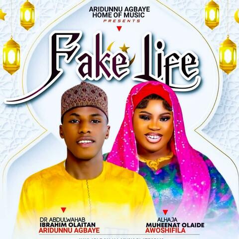 FAKE LIFE