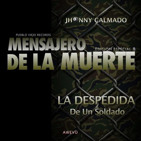 Mensajero de la Muerte "Despedida de un Soldado"
