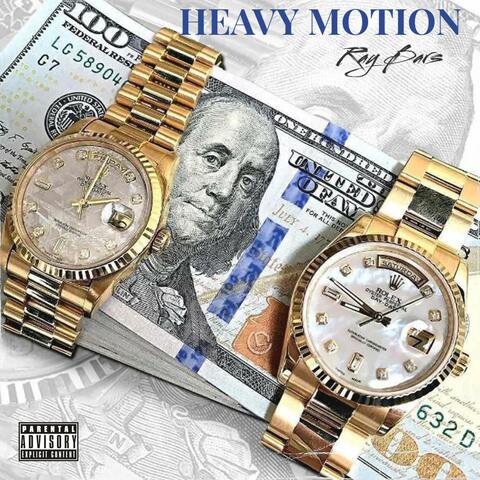 Heavy Motion