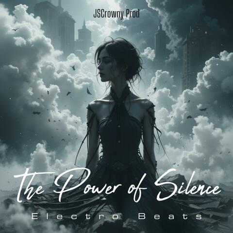 The Power of Silence