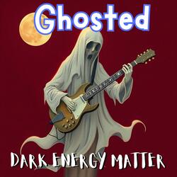 Ghosted