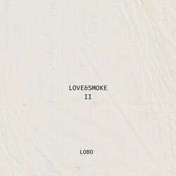 LOVE&SMOKE II