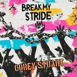Break My Stride