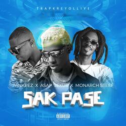 Sak Pase (feat. Dj Yankeez & Monarch Steef)