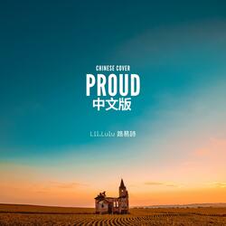 PROUD (Chinese Version 中文版)