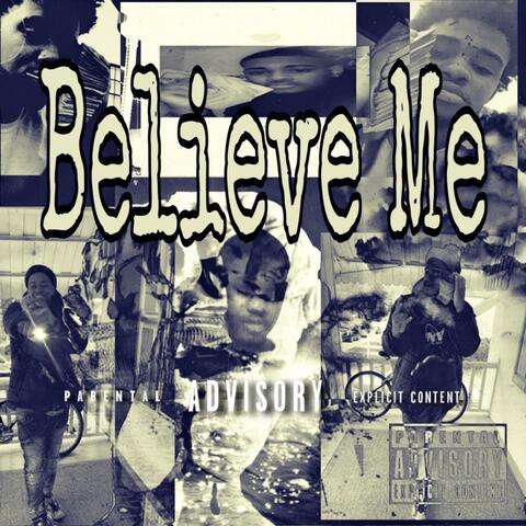 Believe Me