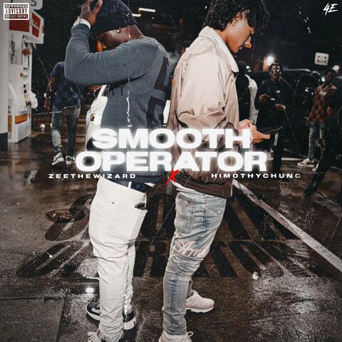Smooth Operator (feat. Zeethewizard)