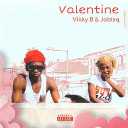 Valentine (feat. JoBlaq)