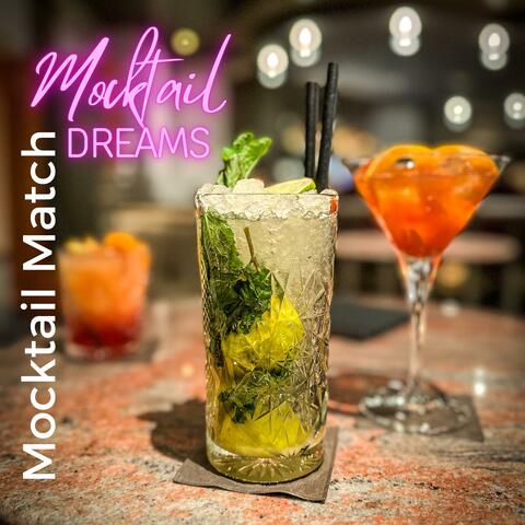 Mocktail Dreams